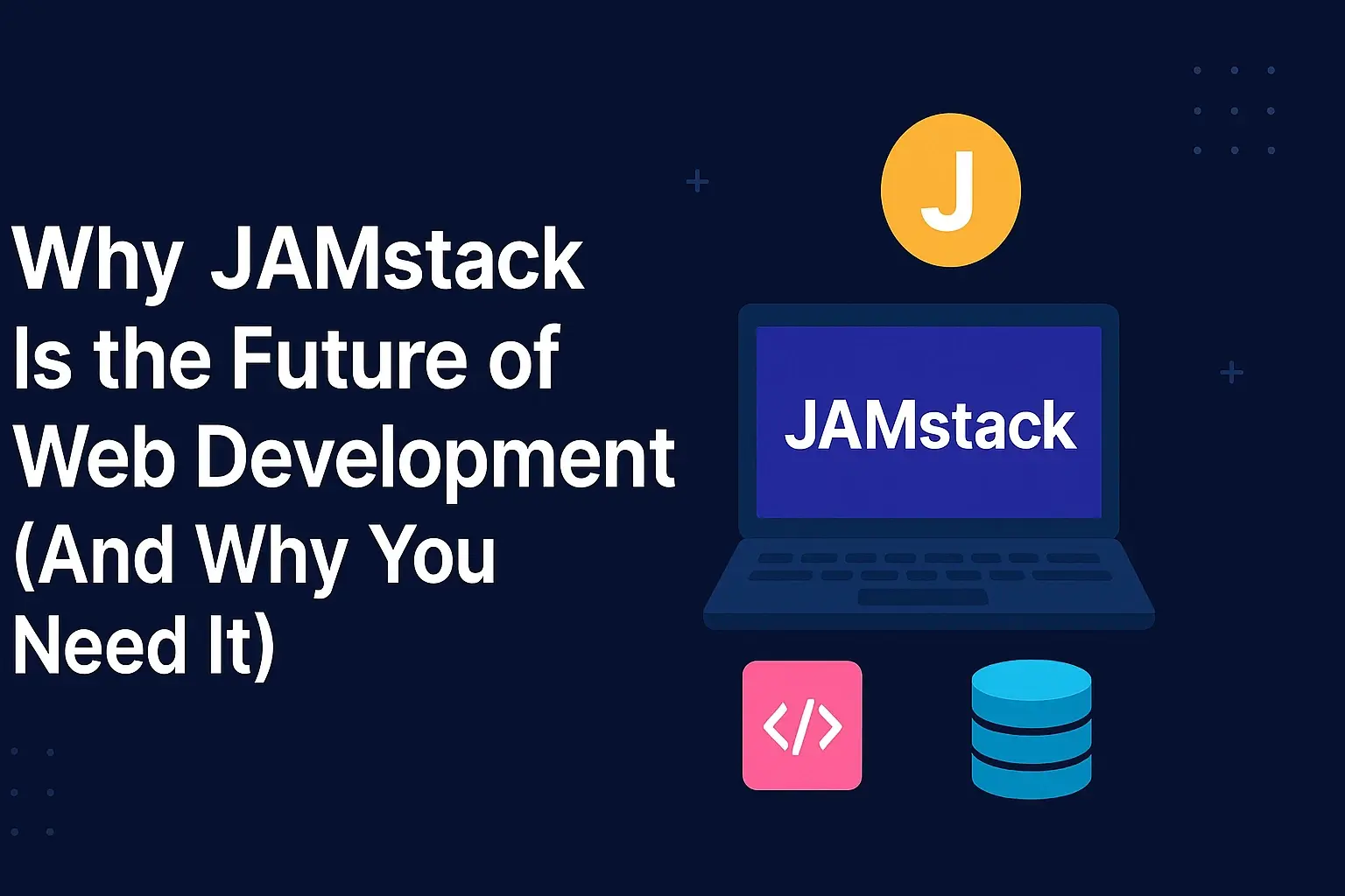JAMstack architecture diagram illustration